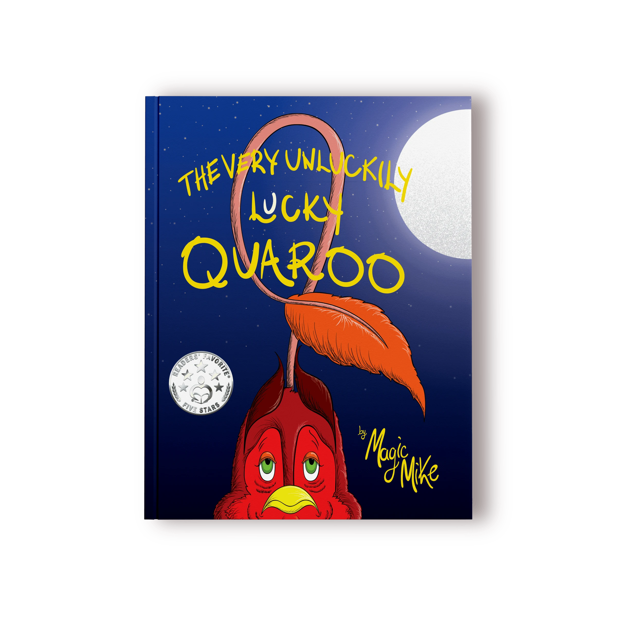 The Very Unluckily Lucky Quaroo, hardcover